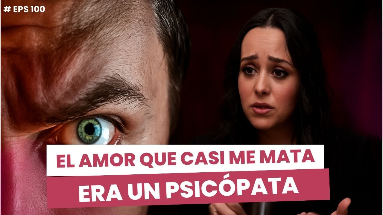 ASÍ SOBREVIVÍ DE MI PAREJA PSICOPATA