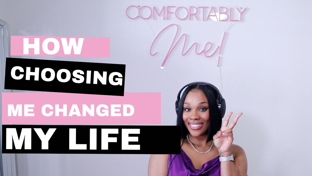 How Choosing Me Changed My Life | Comfortably Me Podcast EP.6