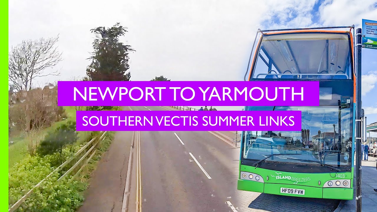 Newport (Drill Hall Rd) to Yarmouth | Southern Vectis Summer Links
