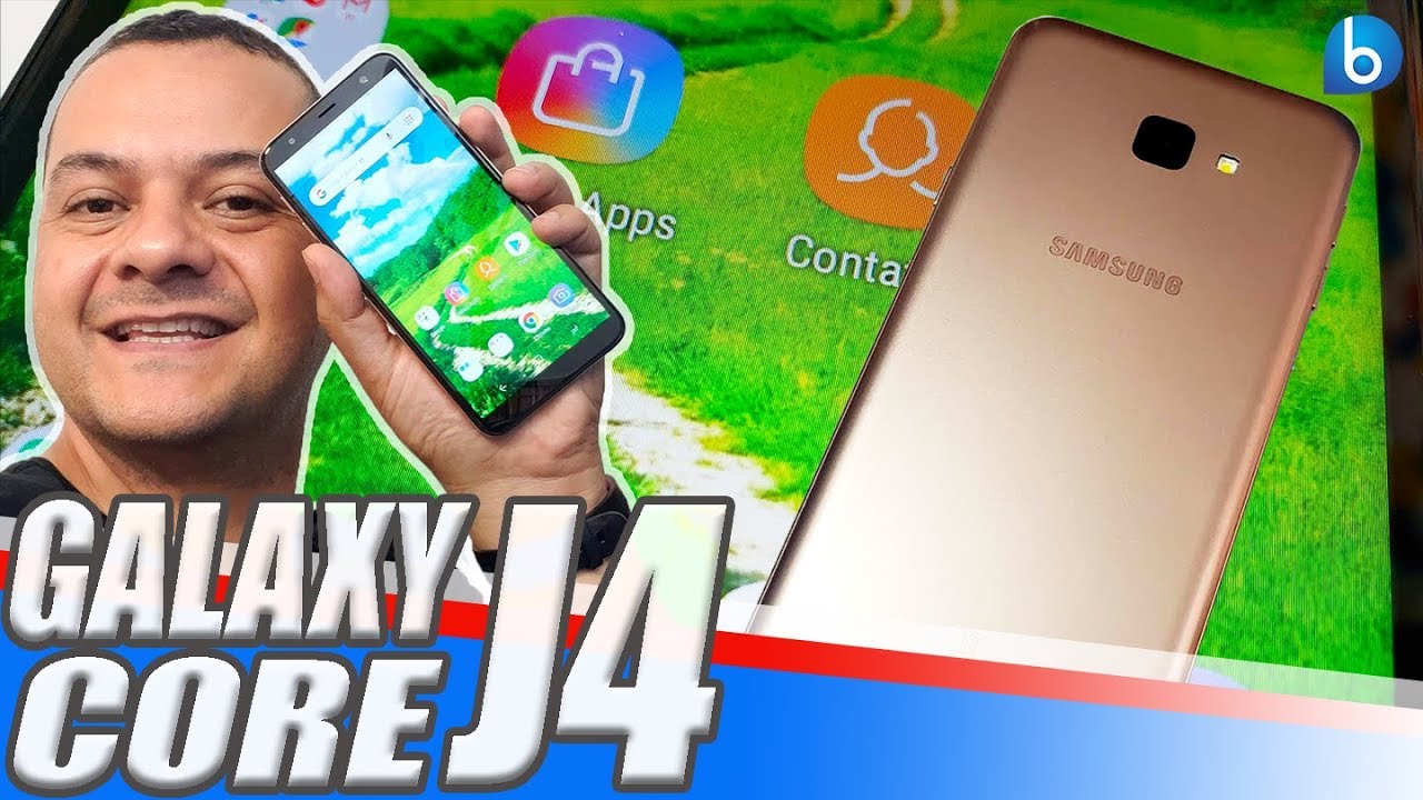 GALAXY J4 CORE | NÃO PERCA A CONTA! UNBOXING E IMPRESSÕES