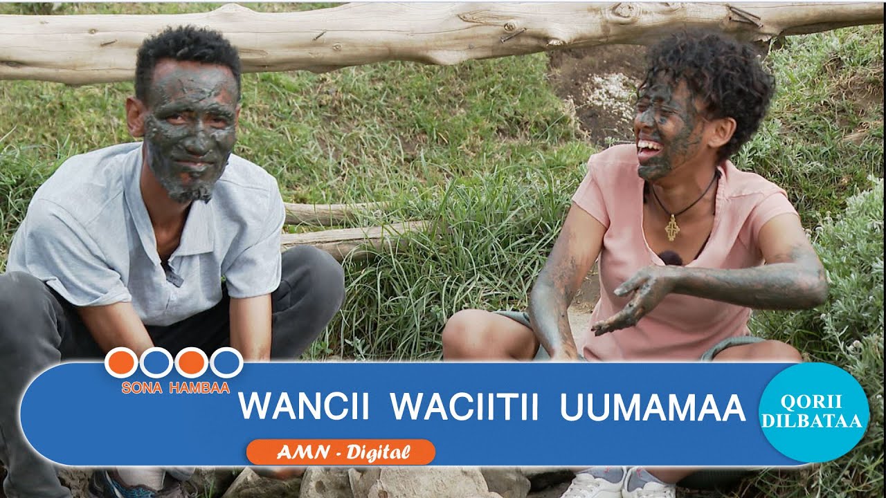 Sona Hambaa: Wancii Waciitii Uumamaa