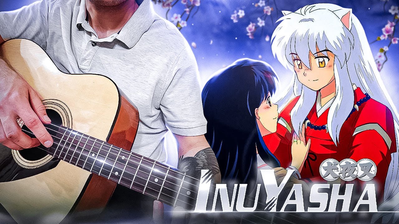 INUYASHA - МЕЛОДИЯ ИЗ АНИМЕ