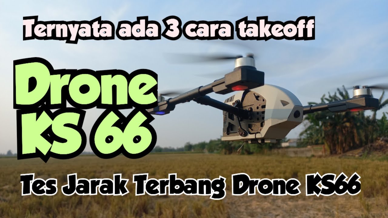 Drone KS66 I 3 Cara Landing I Tes Jarak