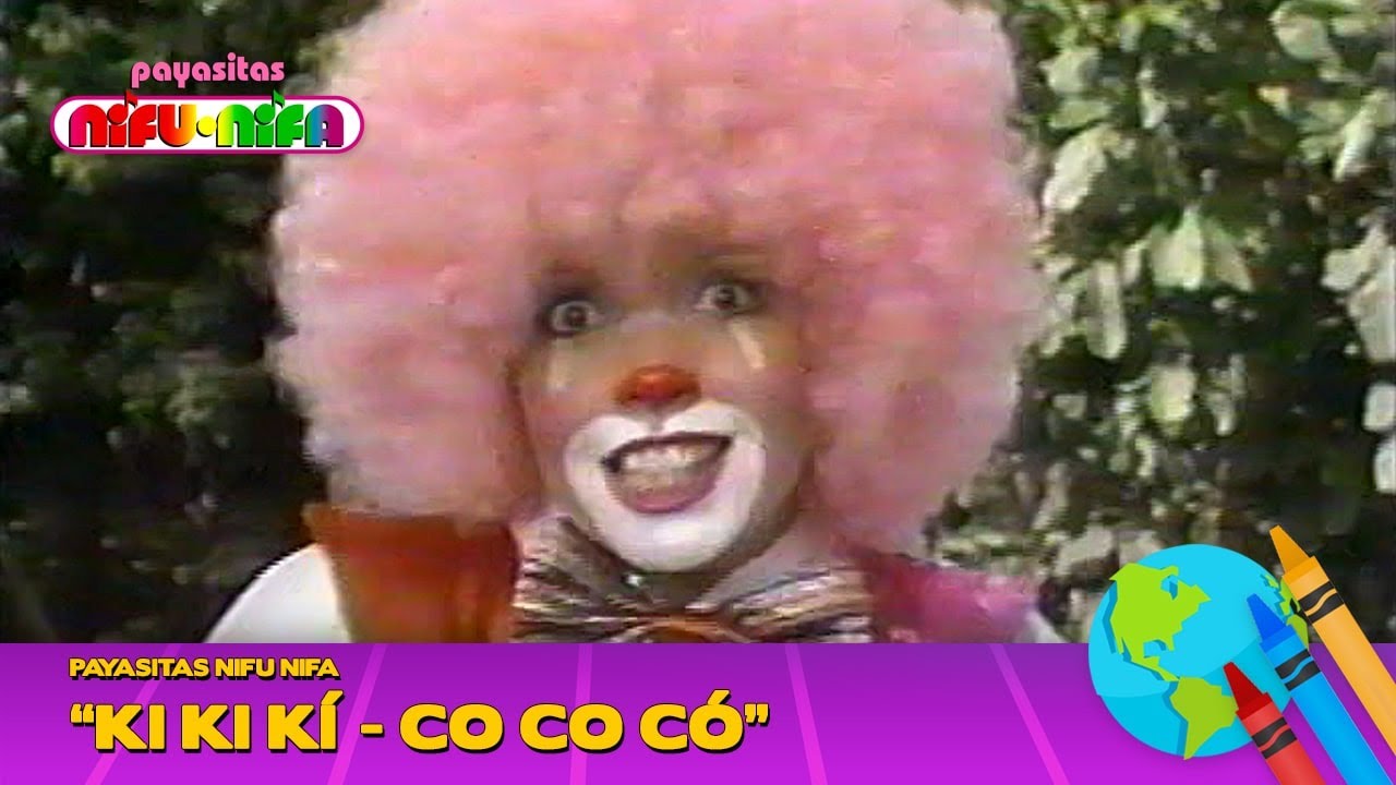 Payasitas Nifu Nifa - Ki Ki Kí - Co Co Có (Official Video)