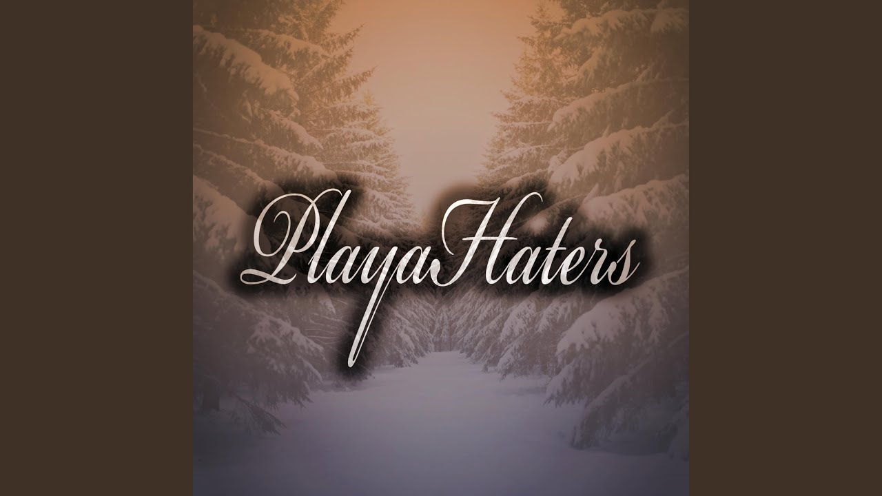 Playa Haters