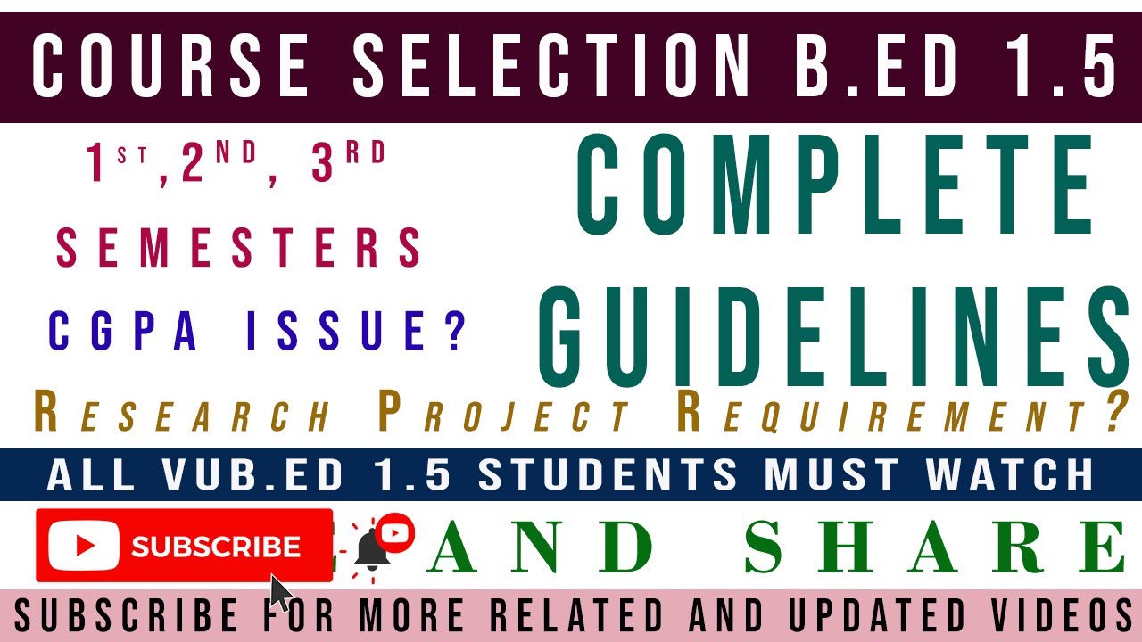 Course Selection Guidelines for Virtual University (VU) B.Ed 1.5 Years Students \ VU B.ED 1.5