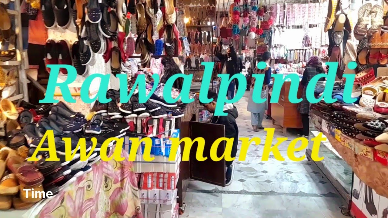 AWAN MARKET, RAWALPINDI, PAKISTAN, PART [ 2 ] #youtube