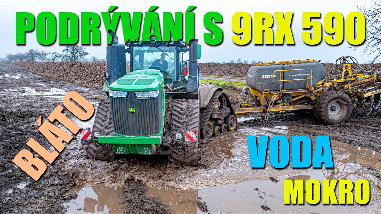 Podrývání v těžkých podmínkách | John Deere 9RX 590 | Bednar Terrastrip | Mokro , Bláto , Voda
