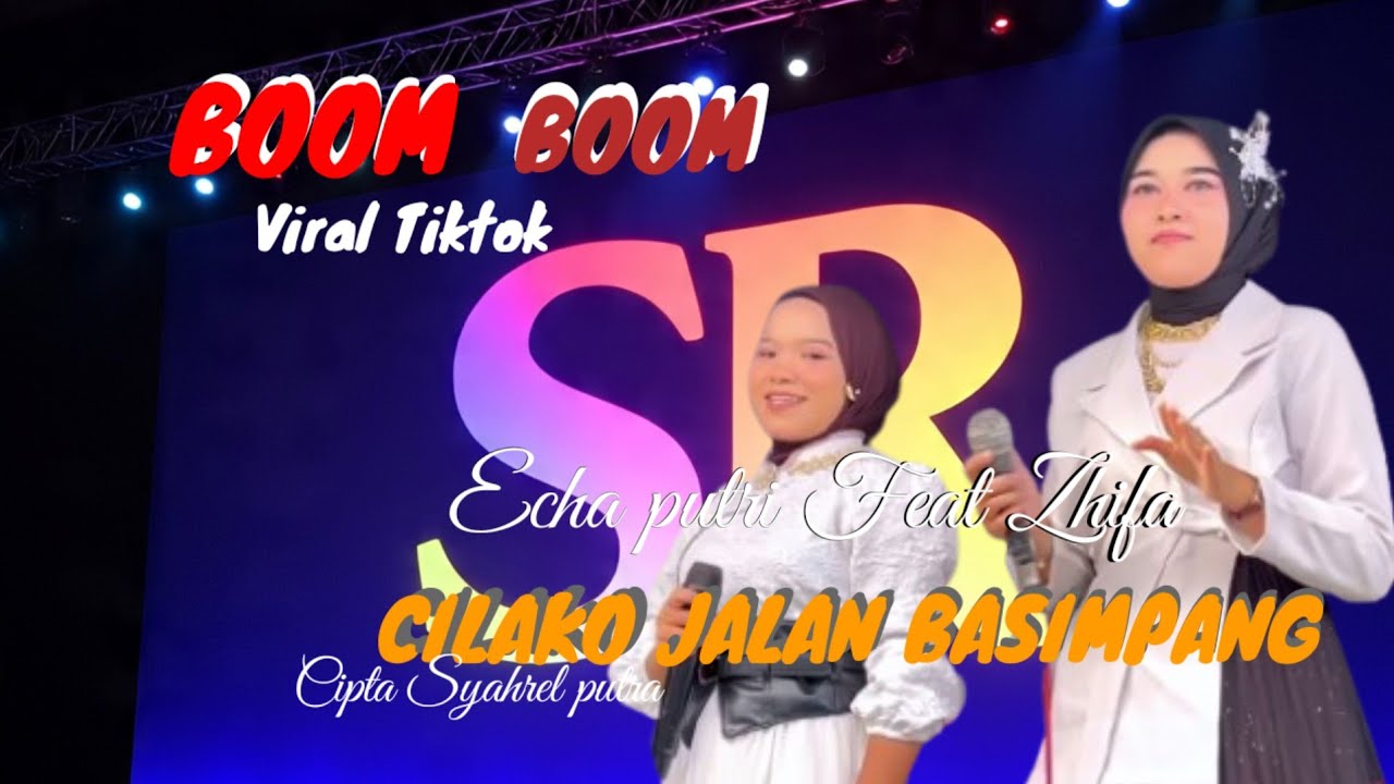 Echa putri feat Zhifa Allaysa cofer (Cilako Jalan Basimpang)