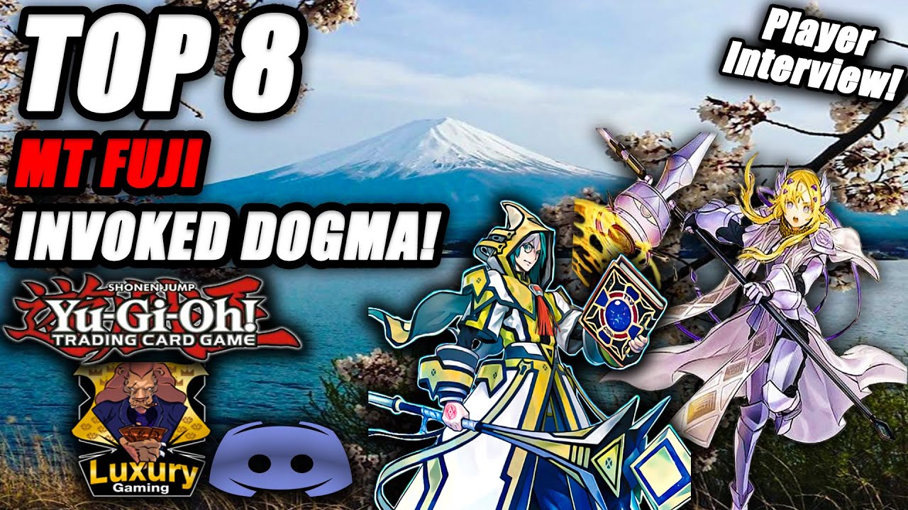 Yu-Gi-Oh! LCS V Top 8: Invoked Dogmatika Deck Profile [ft. MT Fuji] the Whole Mountain