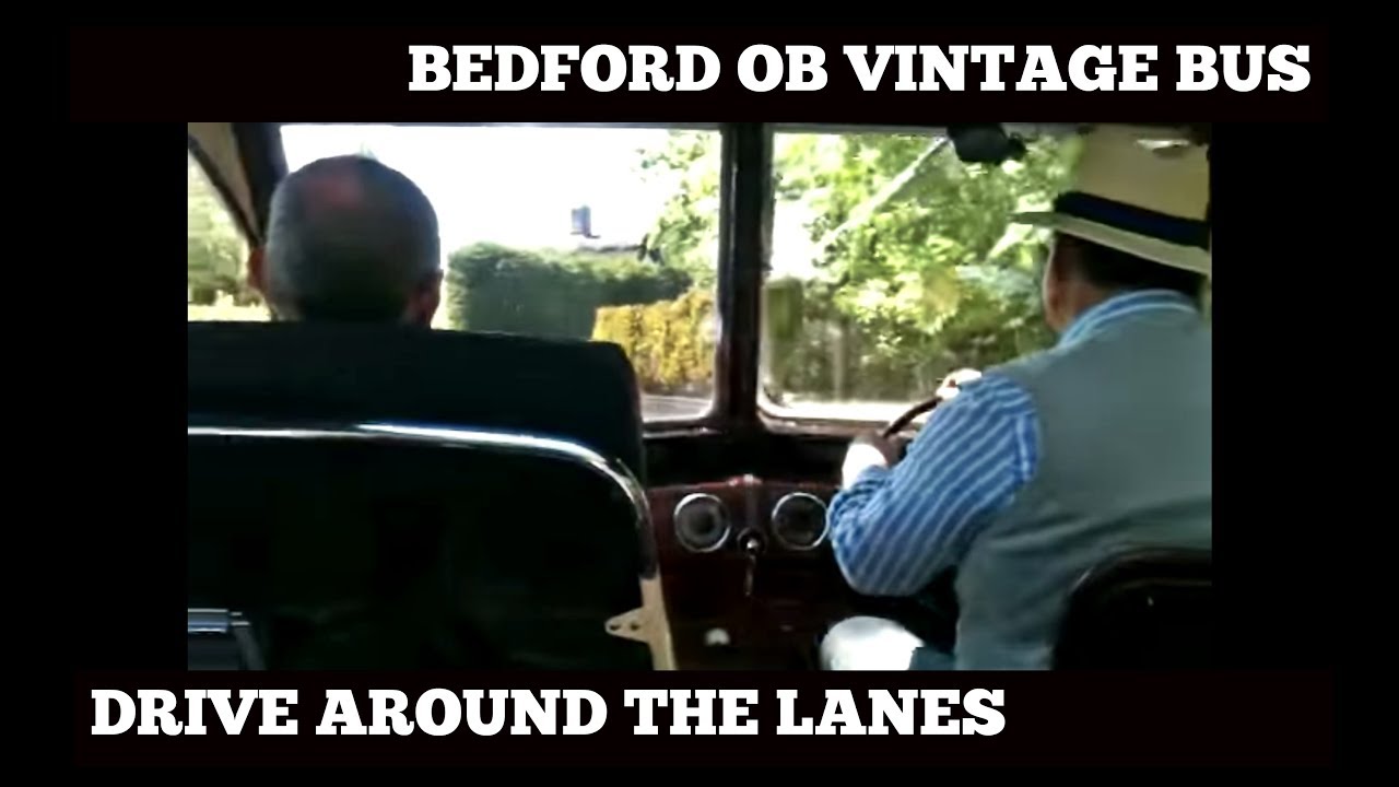 BEDFORD OB BUS | ON BOARD DRIVE AROUND NORFOLK'S LANES