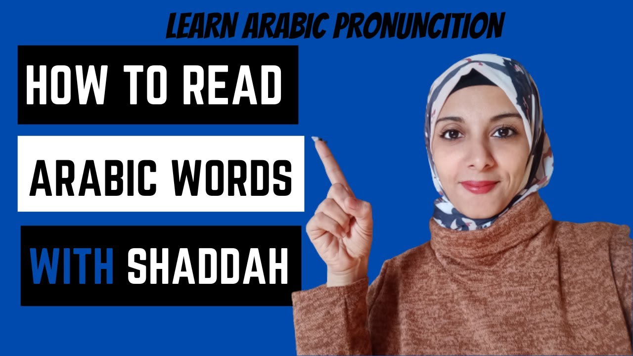 HOW TO READ THE ARABIC WORDS WITH SHADDAH - Arabic language course for beginners