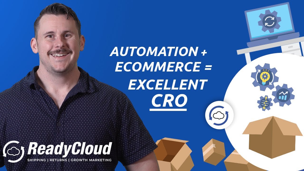 Do you have Automated Shipping & Returns? Well, YOU should! | ReadyCloud