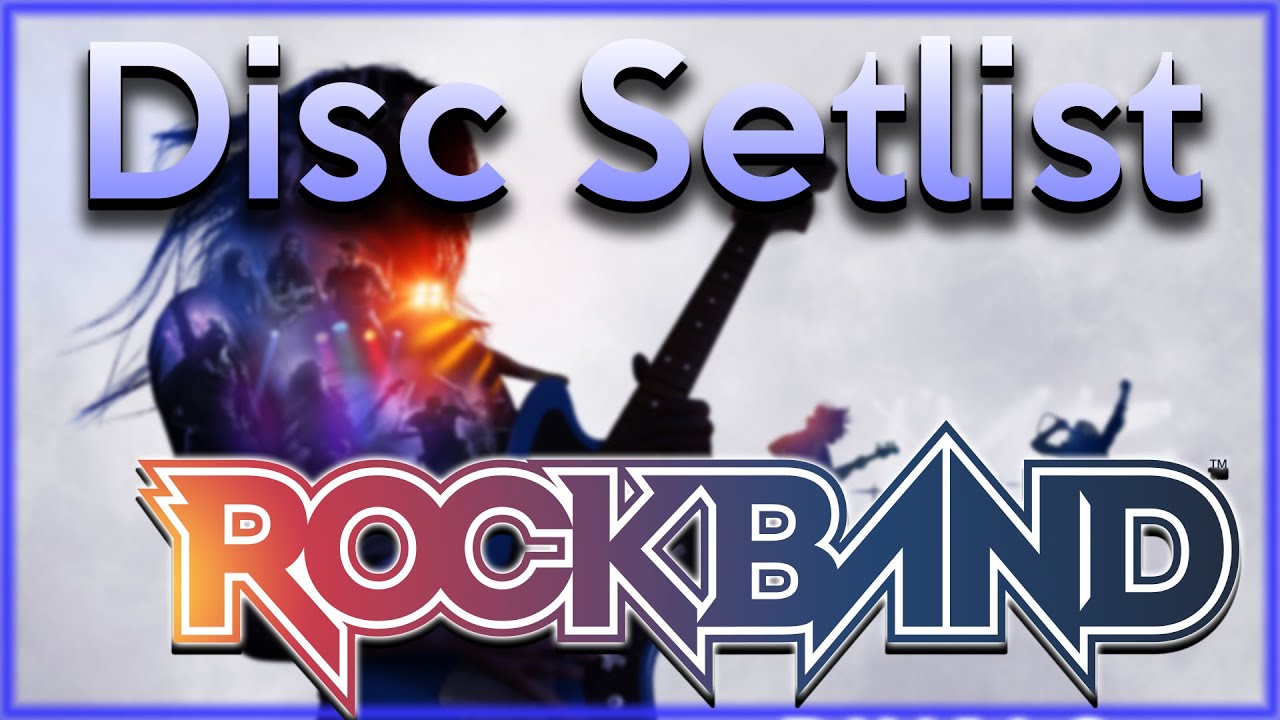 Rock Band 4 | Complete Setlist