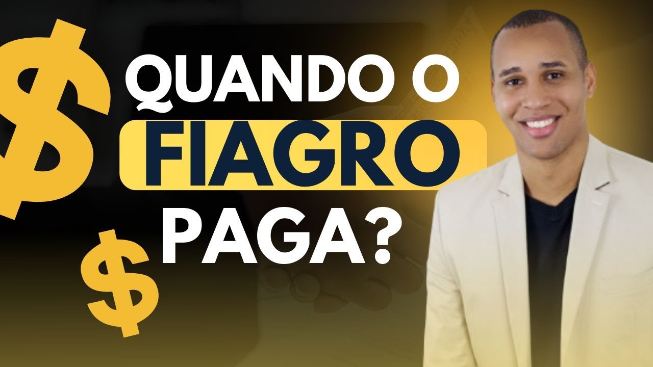 SAIBA QUAL &Eacute; A DATA DE PAGAMETO DOS FIAGROS.