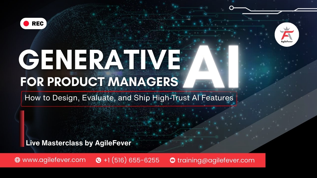Generative AI for Product Managers: Design, Evaluate & Ship Trustworthy AI
