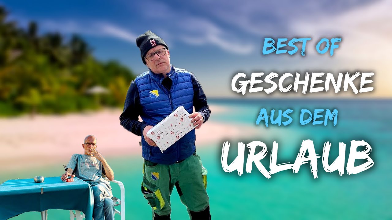 Geschenke aus dem Urlaub BEST OF | Udo & Wilke
