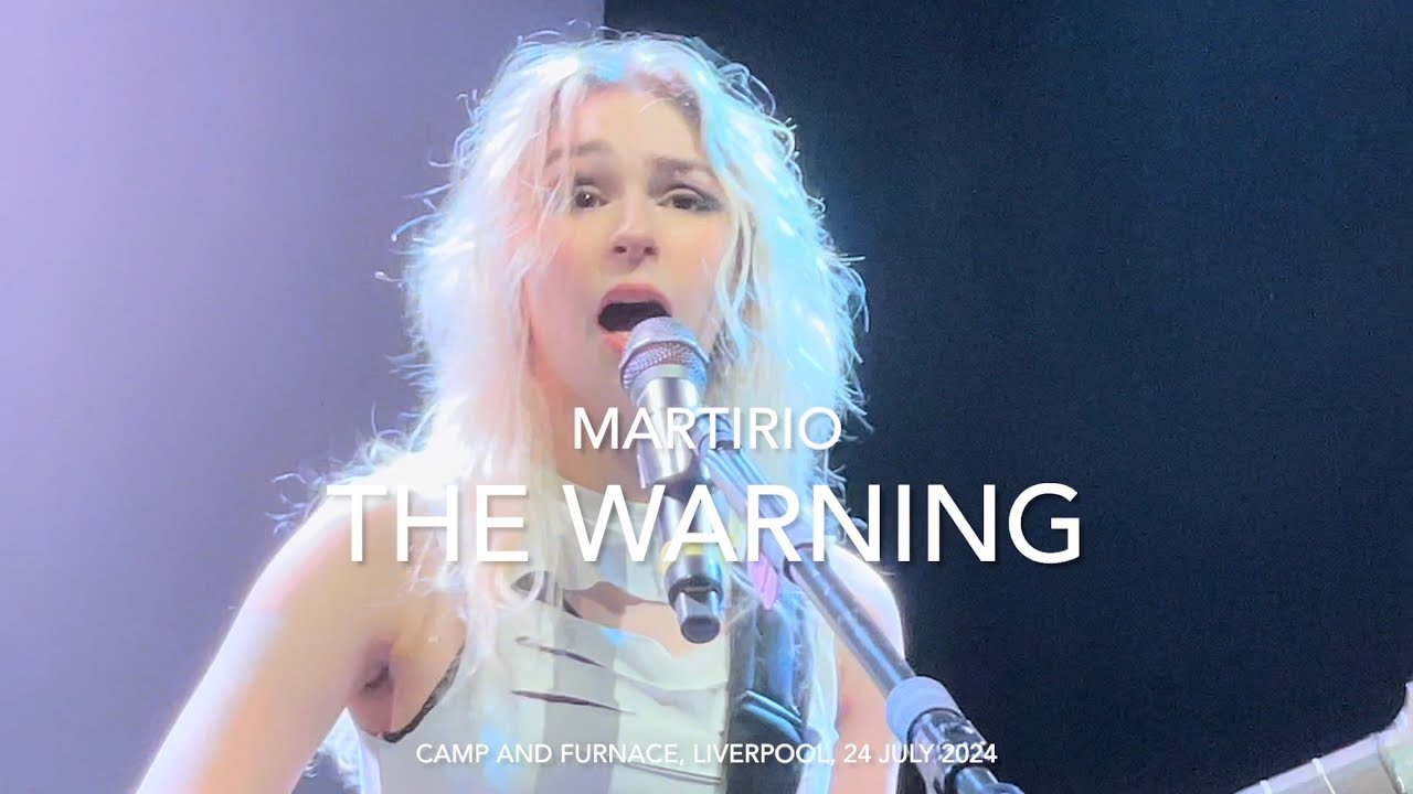 The Warning - MARTIRIO - Live 4k @ Camp and Furnace, Liverpool, 24 July 2024
