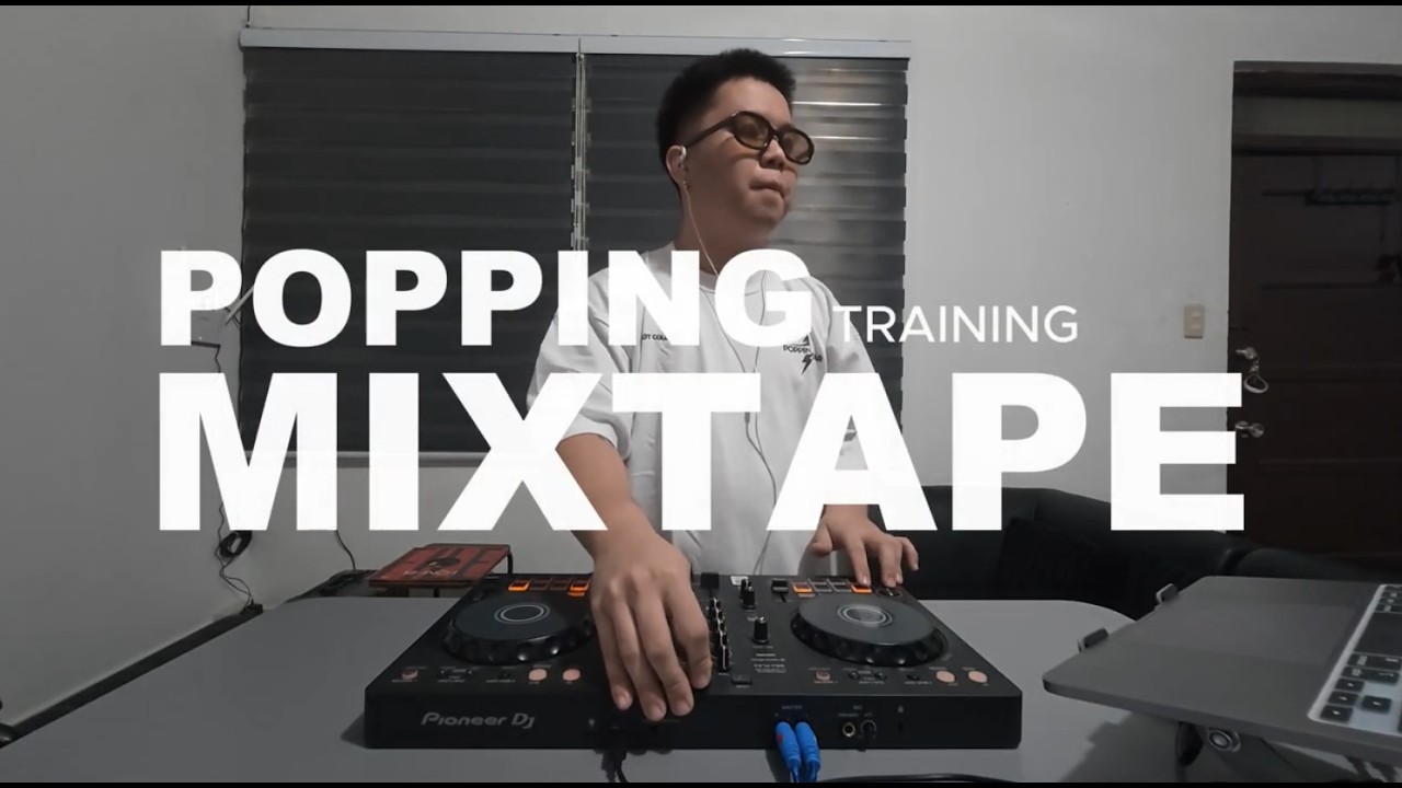 Blake | POPPING TRAINING MIXTAPE (FOR THE DANCERS ONLY) 02