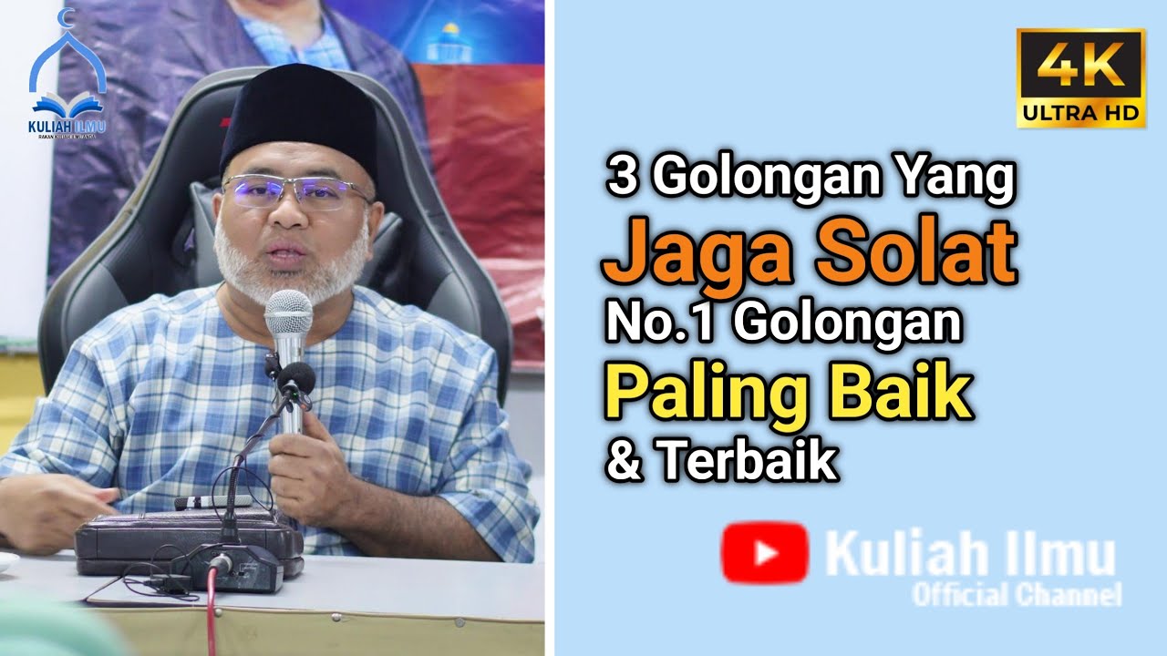 3 Golongan Yang Jaga Solat,  No.1 Golongan Yang Paling Baik & Terbaik | Ustaz Amran Yusof