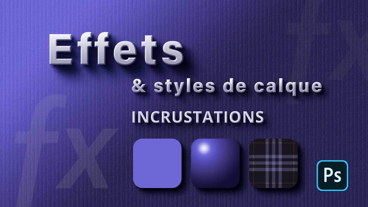 Les effets d'incrustation dans Photoshop