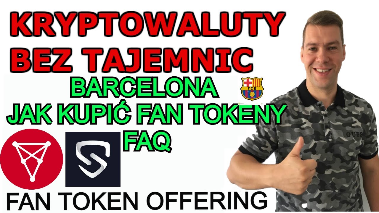 FAN TOKEN OFFERING FC BARCELONA - FAQ - CHILIZ SOCIOS  - jak i gdzie kupić $BAR ? Za co kupić $BAR