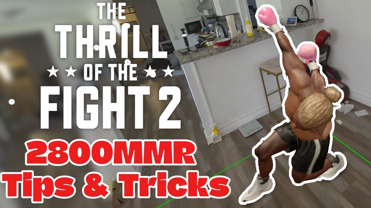 2800MMR GAMEPLAY with Tips and Tricks | Thrill of the Fight 2