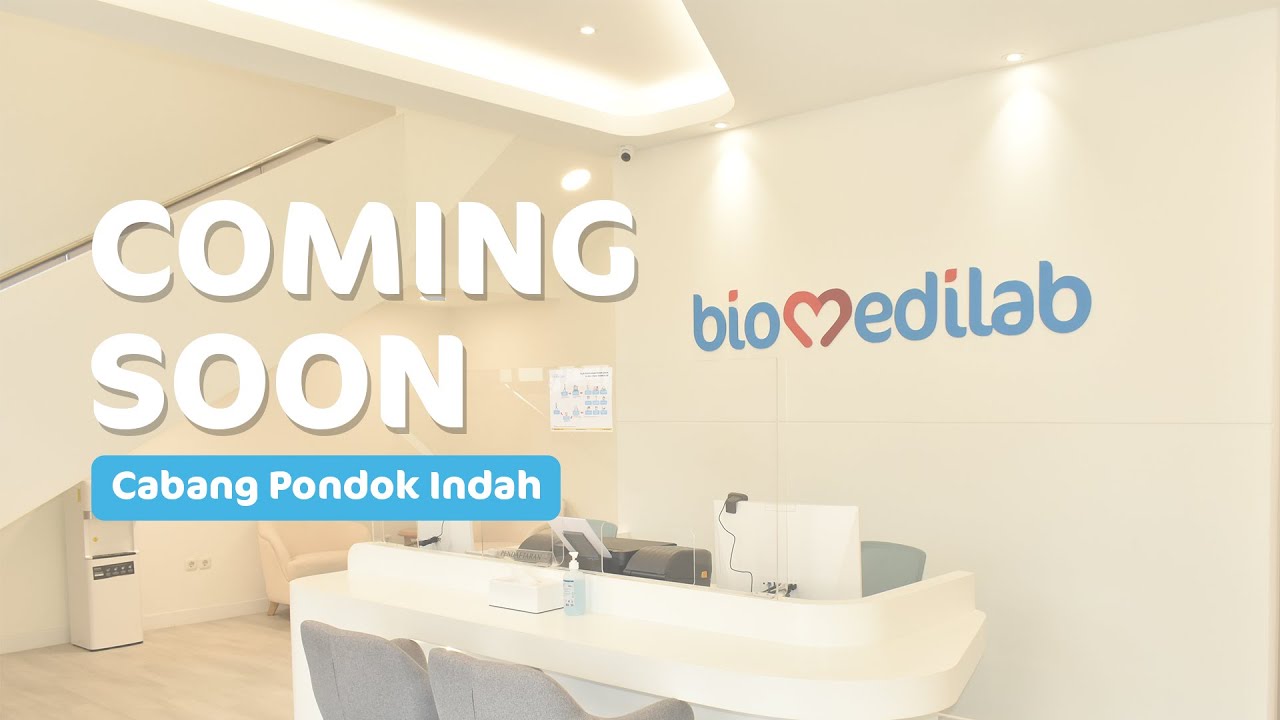 Coming Soon : Biomedilab Cabang Pondok Indah