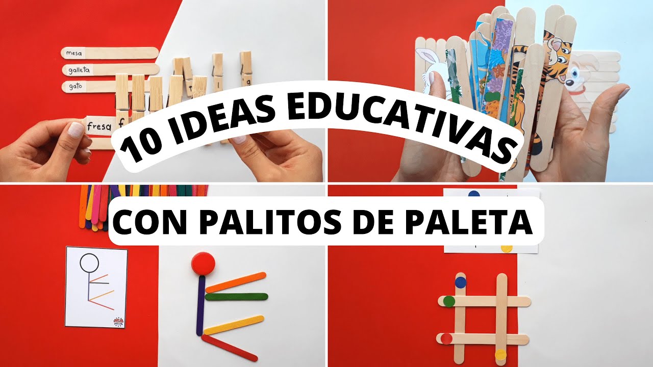 10 IDEAS GENIALES CON PALITOS DE PALETA PARA APRENDER JUGANDO
