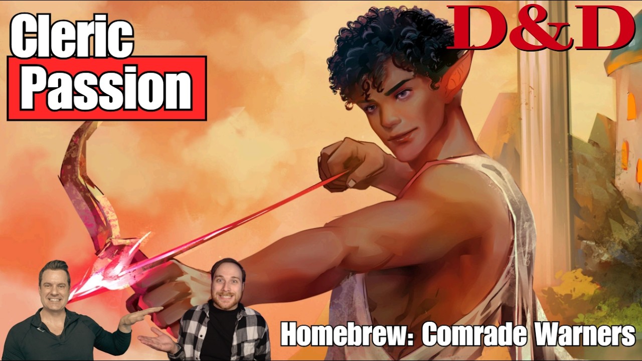 D&D: New Passion Cleric Subclass - Comrade Homebrew