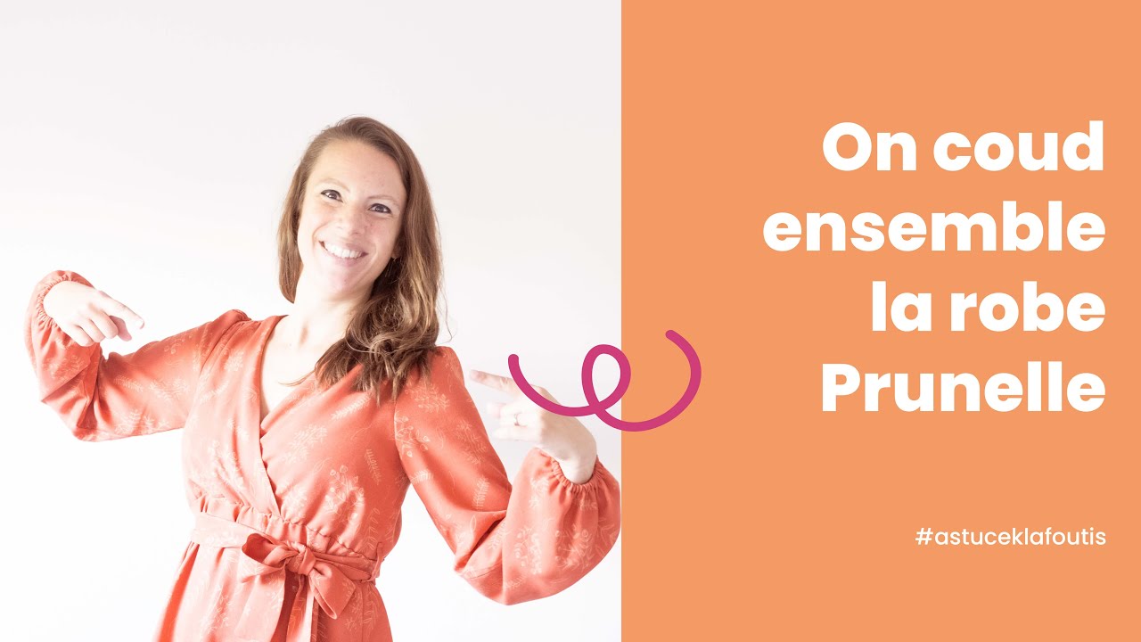 Tuto couture : la robe Prunelle de A à Z
