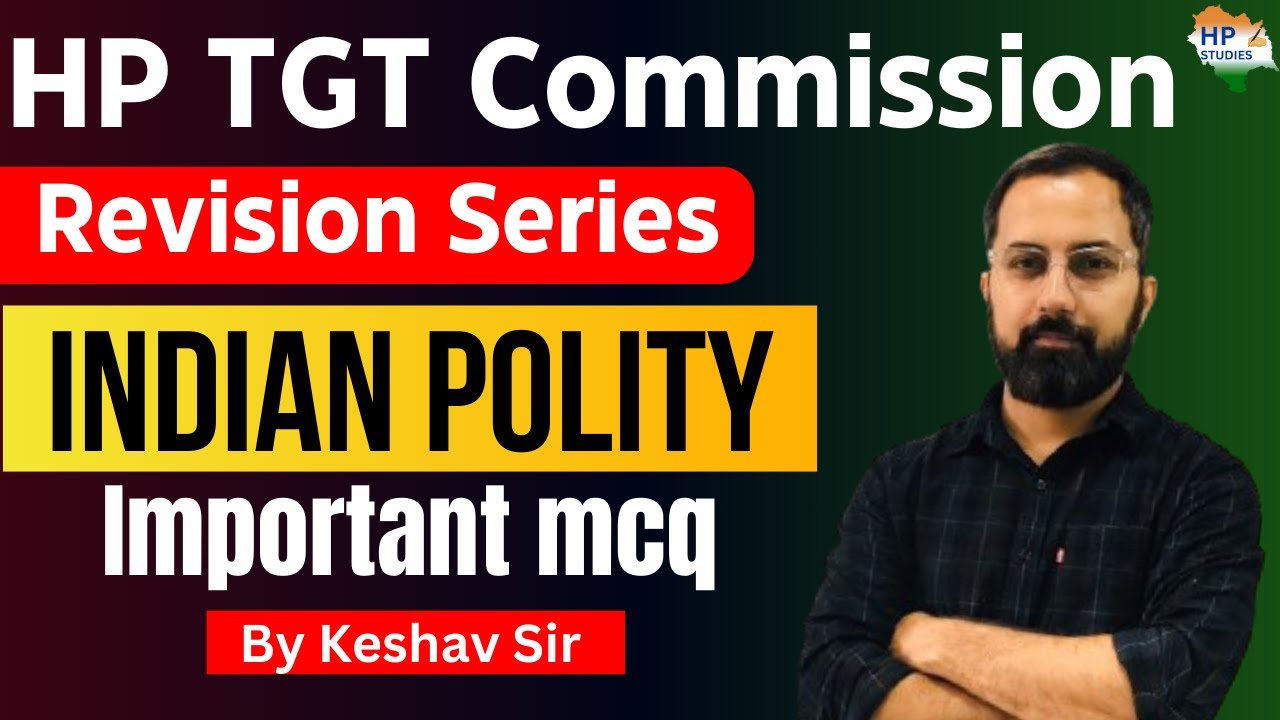 HP TGT Commission 2024 | Indian Polity (Class-1) | Revision Series #hptgt  #hptgtcommission