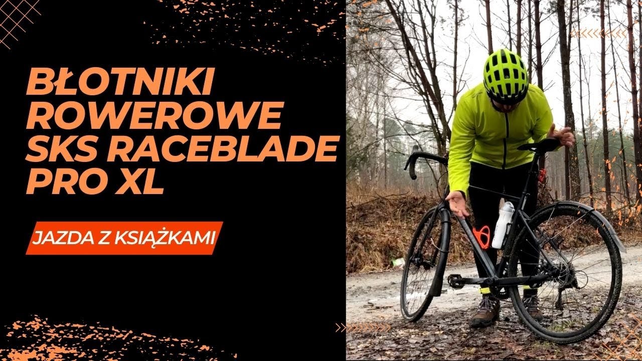 Błotniki rowerowe SKS Raceblade Pro XL - mini recenzja, moje odczucia