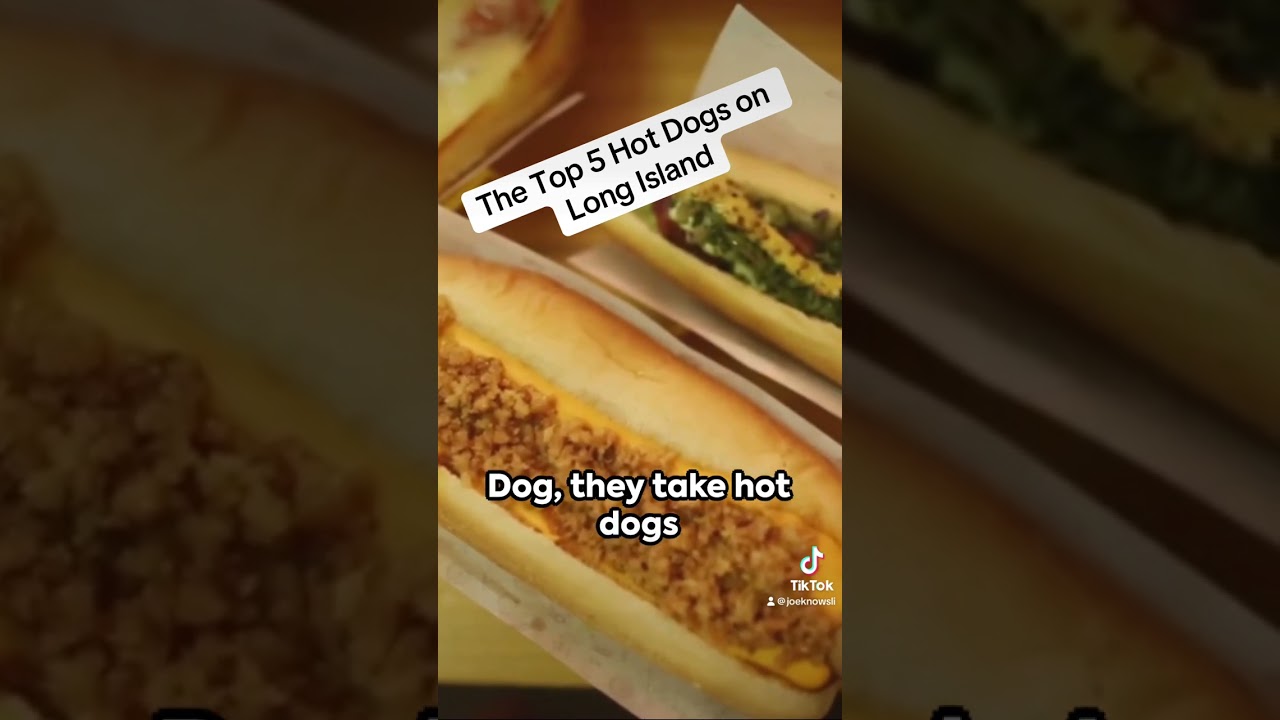 Top 5 Hot Dogs on Long Zisland
