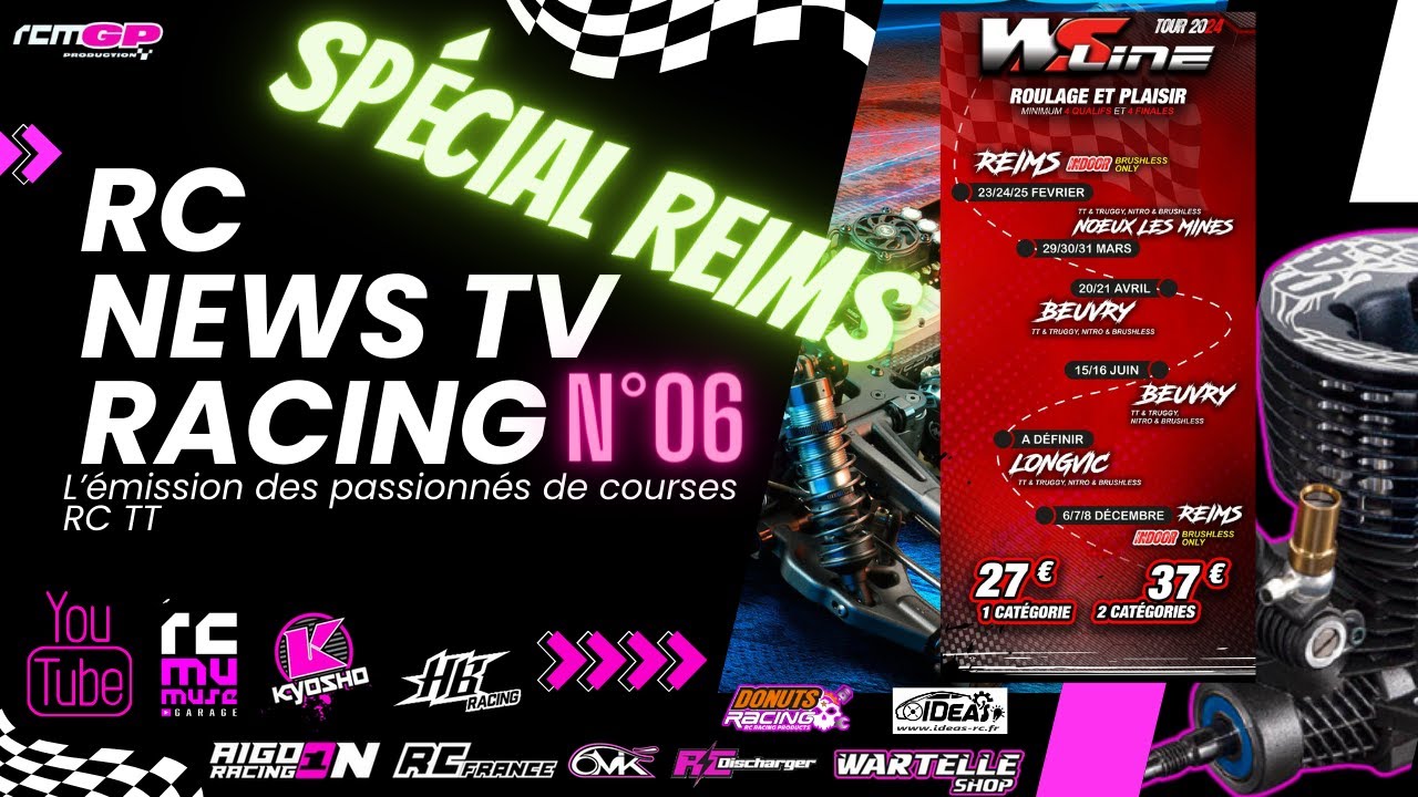RC NEWS TV RACING édition 6 Spécial WSLINE REIMS