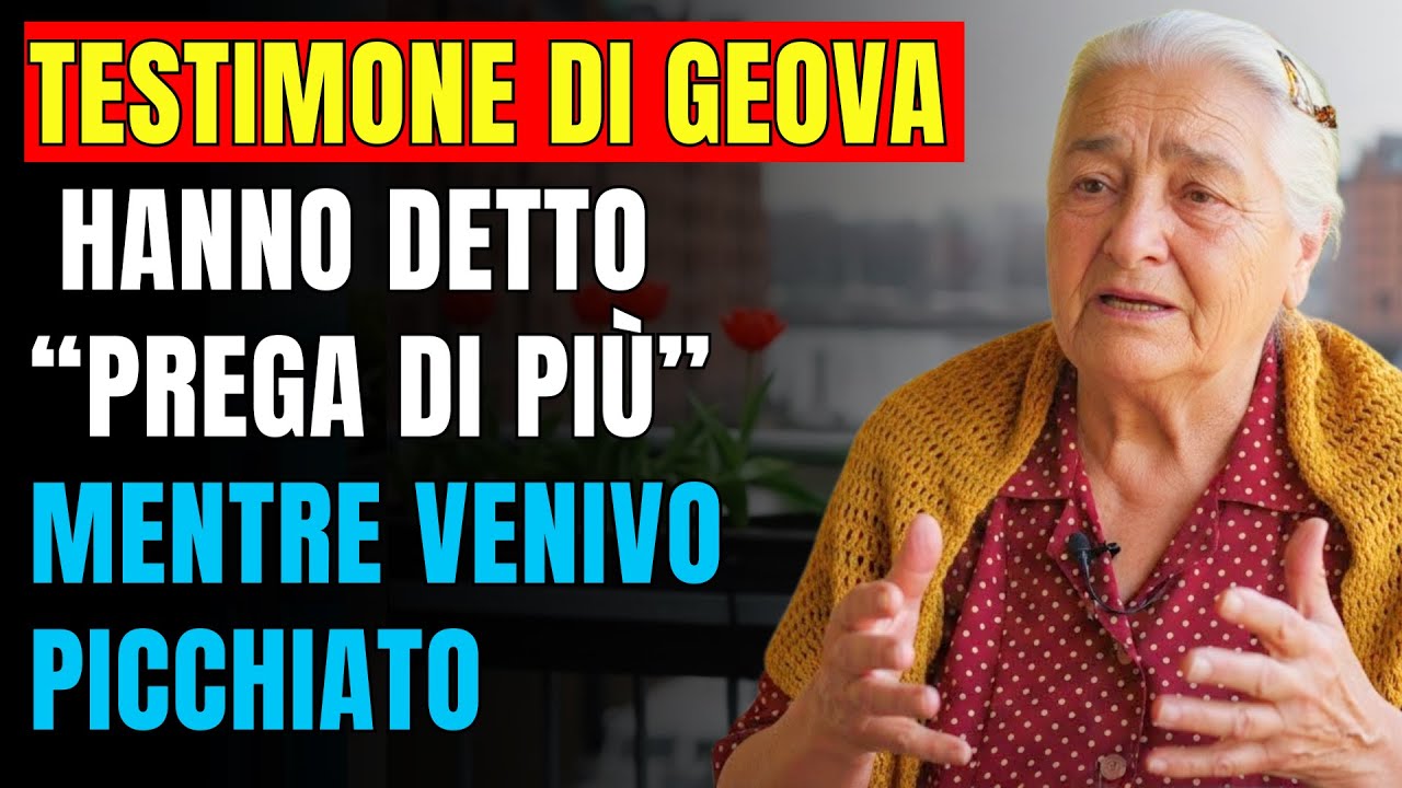 Storia reale💔👵Testimone di Geova hanno detto “PREGA DI PIÙ” mentre venivo PICCHIATO