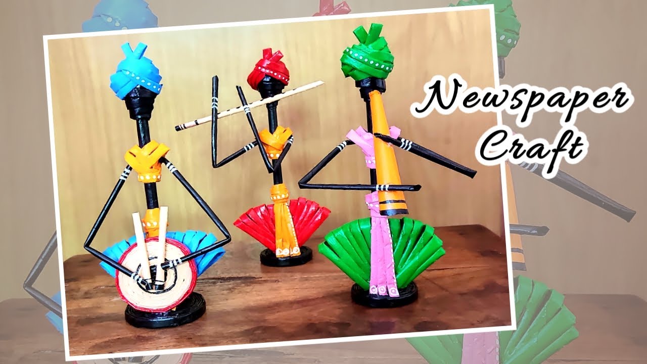 Newspaper craft/how to make Rajasthani musicians from newspaper/waste material craft/room decor idea