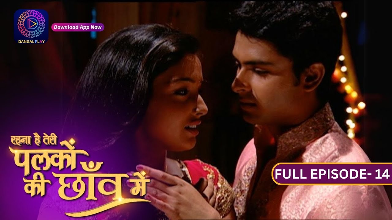 Unforgettable Moments: Palkon Ki Chhaon Mein | Full Episode - 14 | Dangal 2