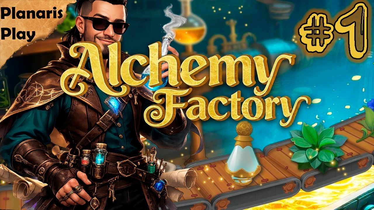 НАЧИНАЕМ ПУТЬ АЛХИМИКА ► Alchemy Factory ► #1