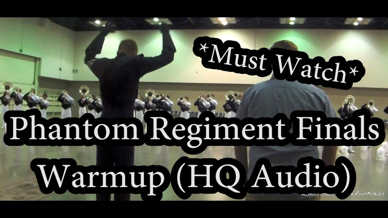 2016 Phantom Regiment Finals Warmup (HQ Audio)