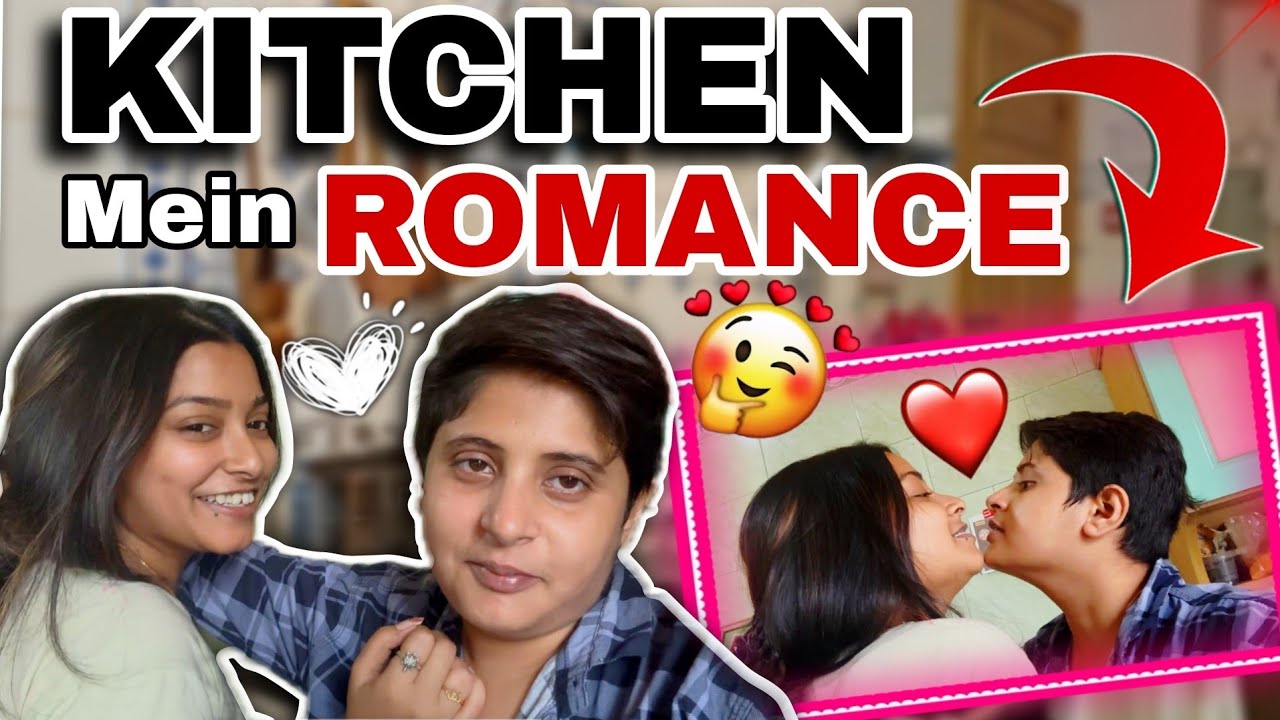 Kitchen Mein Romance Hogaya ❤️🧿😘 