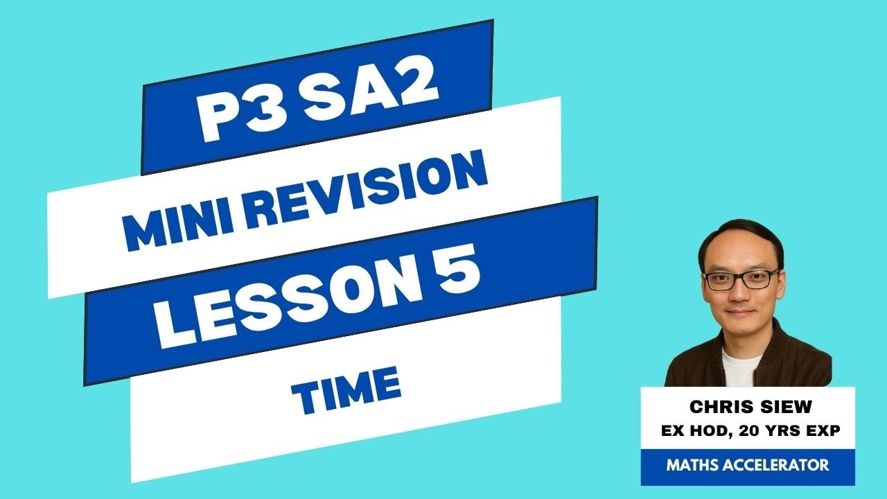 P3 SA2 Mini Rev Lesson 5