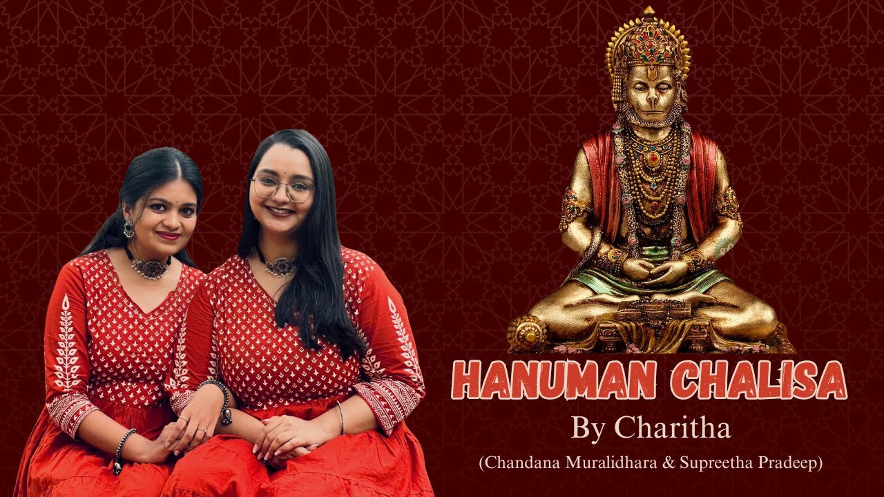 Hanuman Chalisa by ChaRitha (Chandana & Supreetha ) | Sharath Aarohana | Anirudh Ganesh