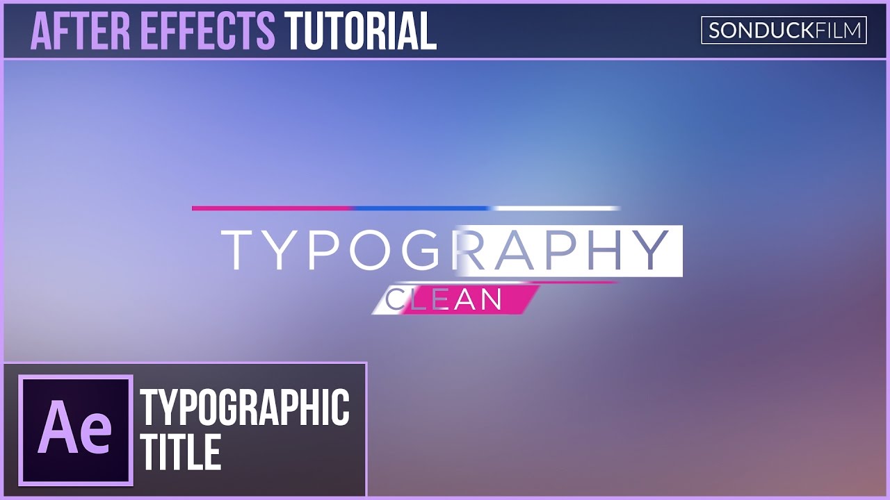 After Effects Tutorial: Clean Typography Title Motion Graphics