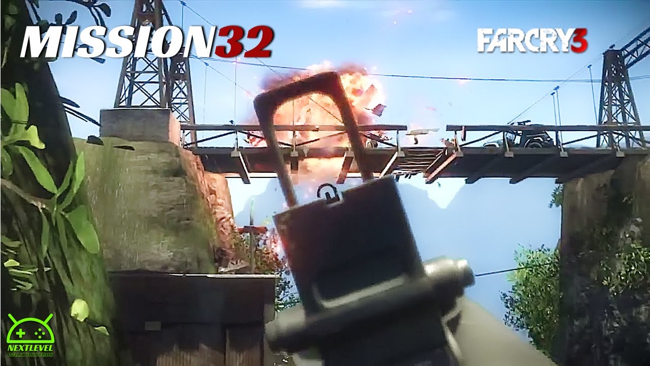 Mission 32 - Far Cry 3 Walkthrough | NEXTLEVEL WALKTHROUGHS