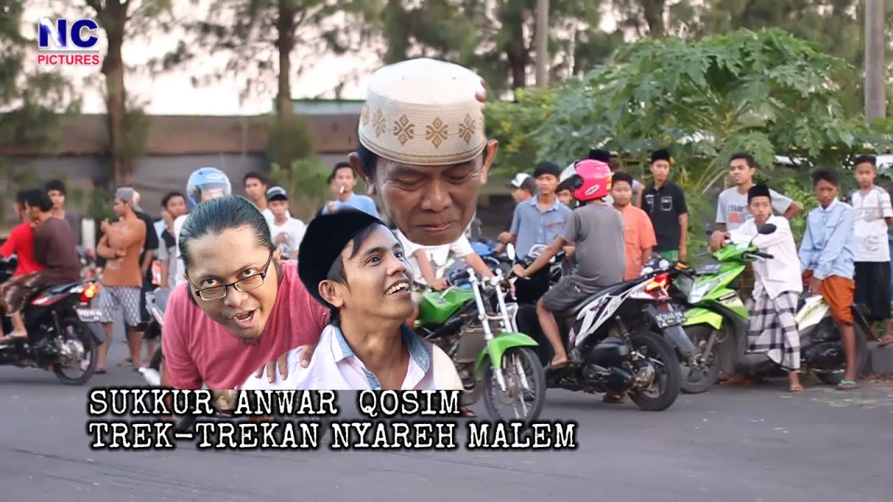 Nyareh Malem - Anwar Al Abror Sukkur Cs & Qosim LC
