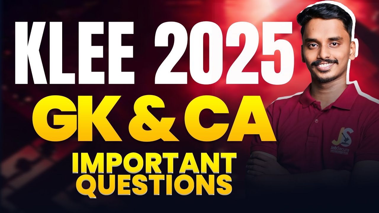 CA & GK Questions for KLEE 2025 | Kerala LLB Entrance Exam 2025  | KLEE Law Entrance