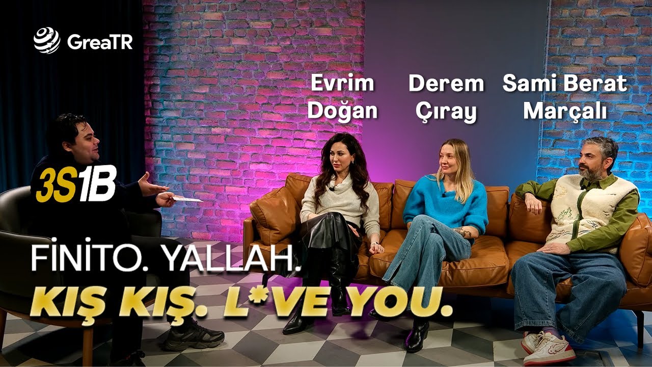 Finito. Yallah. Kış Kış. Love You  I 3S1B - Evrim Doğan, Sami Berat Mar&ccedil;alı, Derem &Ccedil;ıray