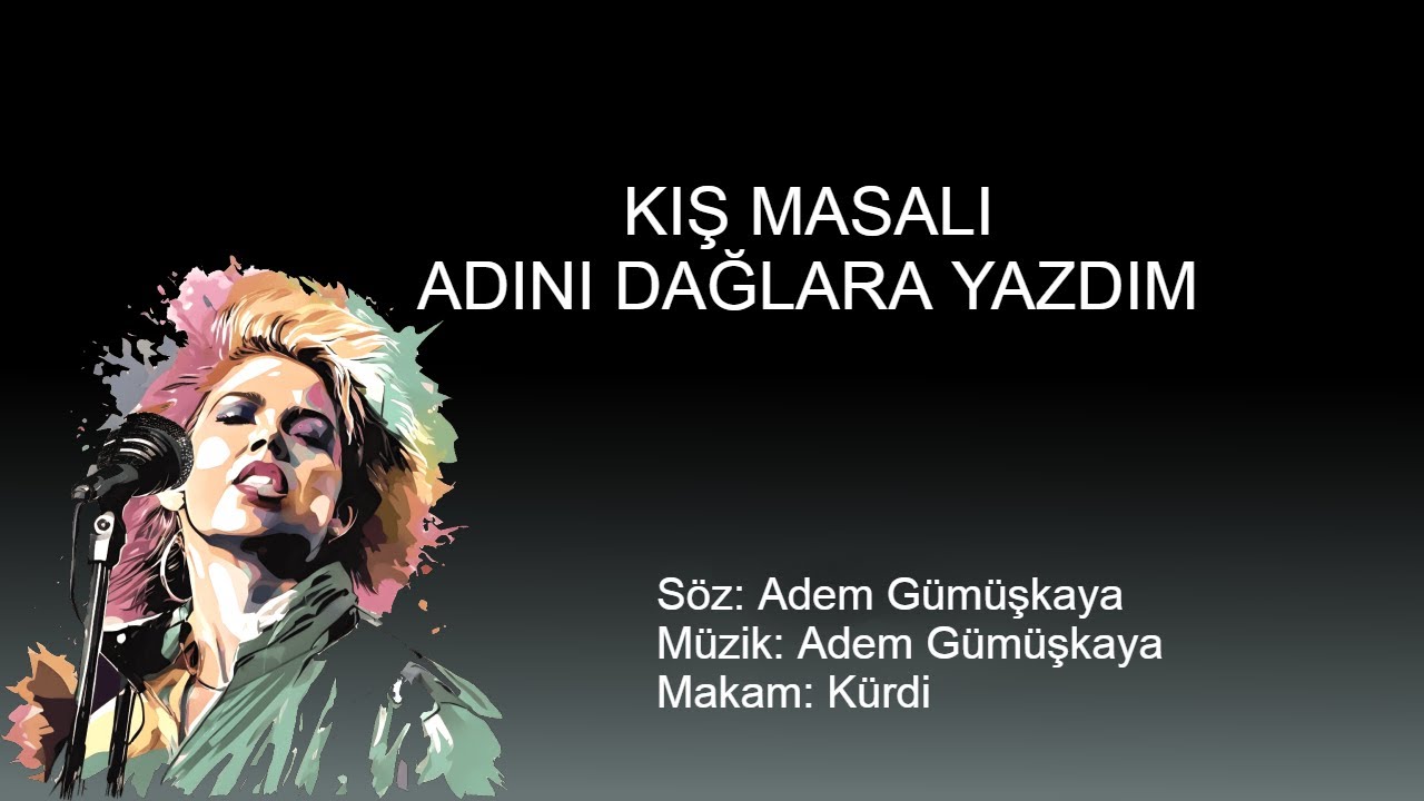 KIS MASALI ( ADINI DAGLARA YAZDIM ) karaoke
