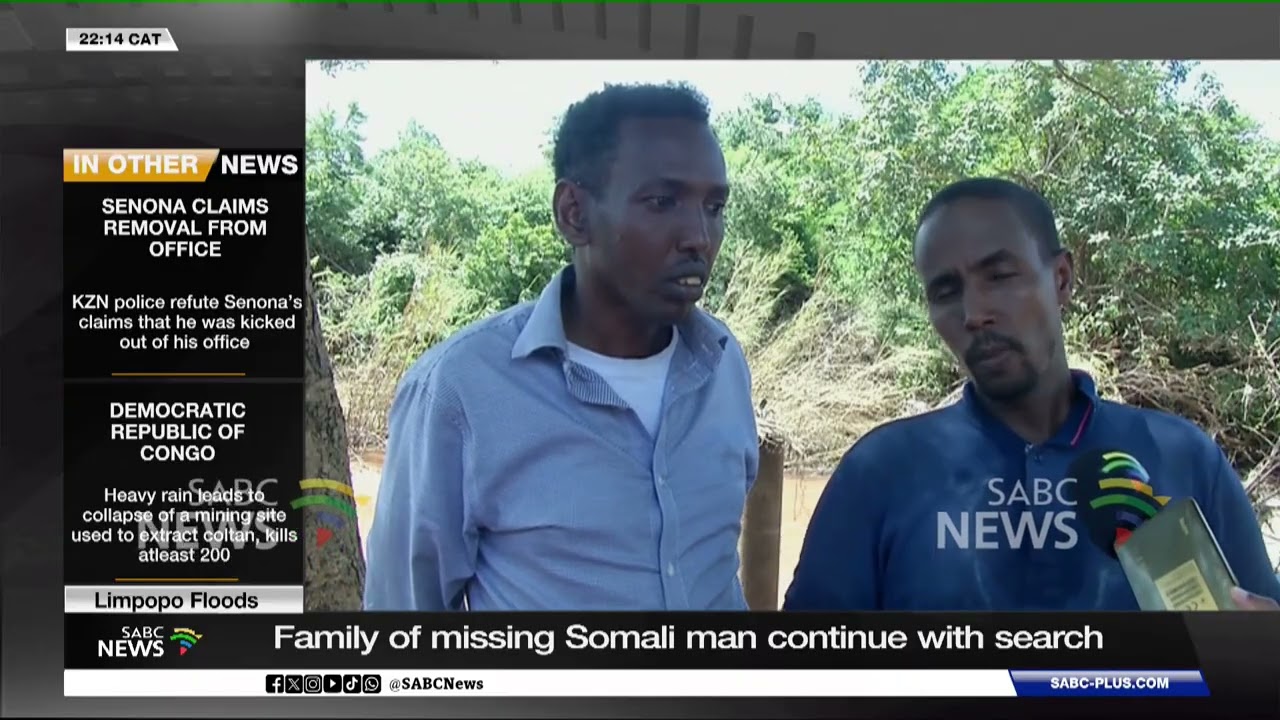 Limpopo Floods | Family of missing Somali man continue with search